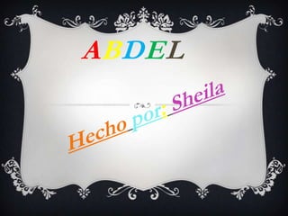 ABDEL Hechopor:Sheila 