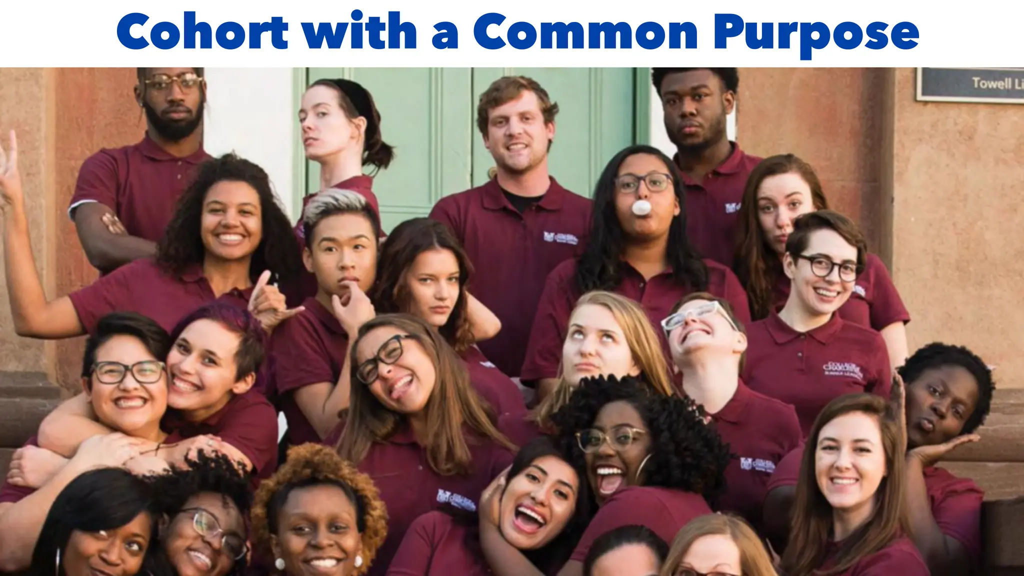 Cohort with a Common Purpose
 