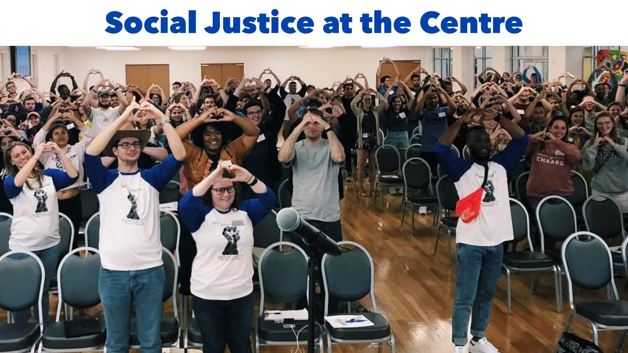 Opportunities to Engage with Difference
Social Justice at the Centre
 