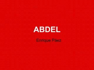 ABDEL Enrique Páez 