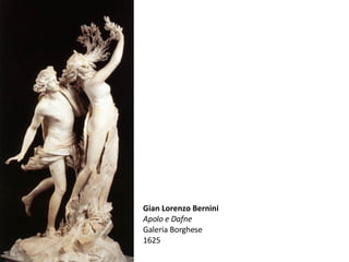 Gian Lorenzo Bernini  Apolo e Dafne Galeria Borghese 1625 