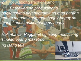 1a--PAGKONSUMO.pptx FOR HIGH SCHOOL STUDENTS | PPTX