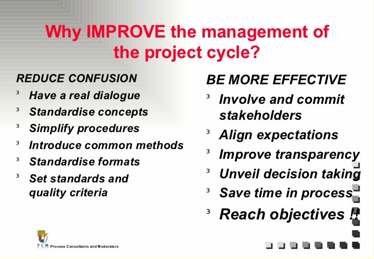 Project cycle management manual available from the pcm home page Project cycle management manual available from the pcm home page