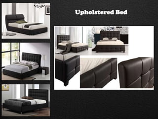 Upholstered Bed
 