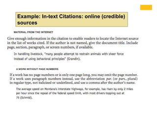 Example: In-text Citations: online (credible)
sources
 