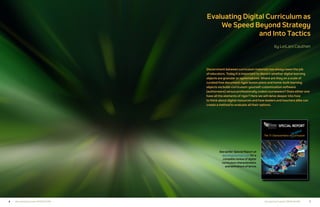 6 7the Learning Counsel: GOING DIGITAL the Learning Counsel: GOING DIGITAL
Evaluating Digital Curriculum as
We Speed Beyon...