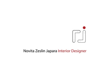 Novita Zeslin Japara Interior Designer
 