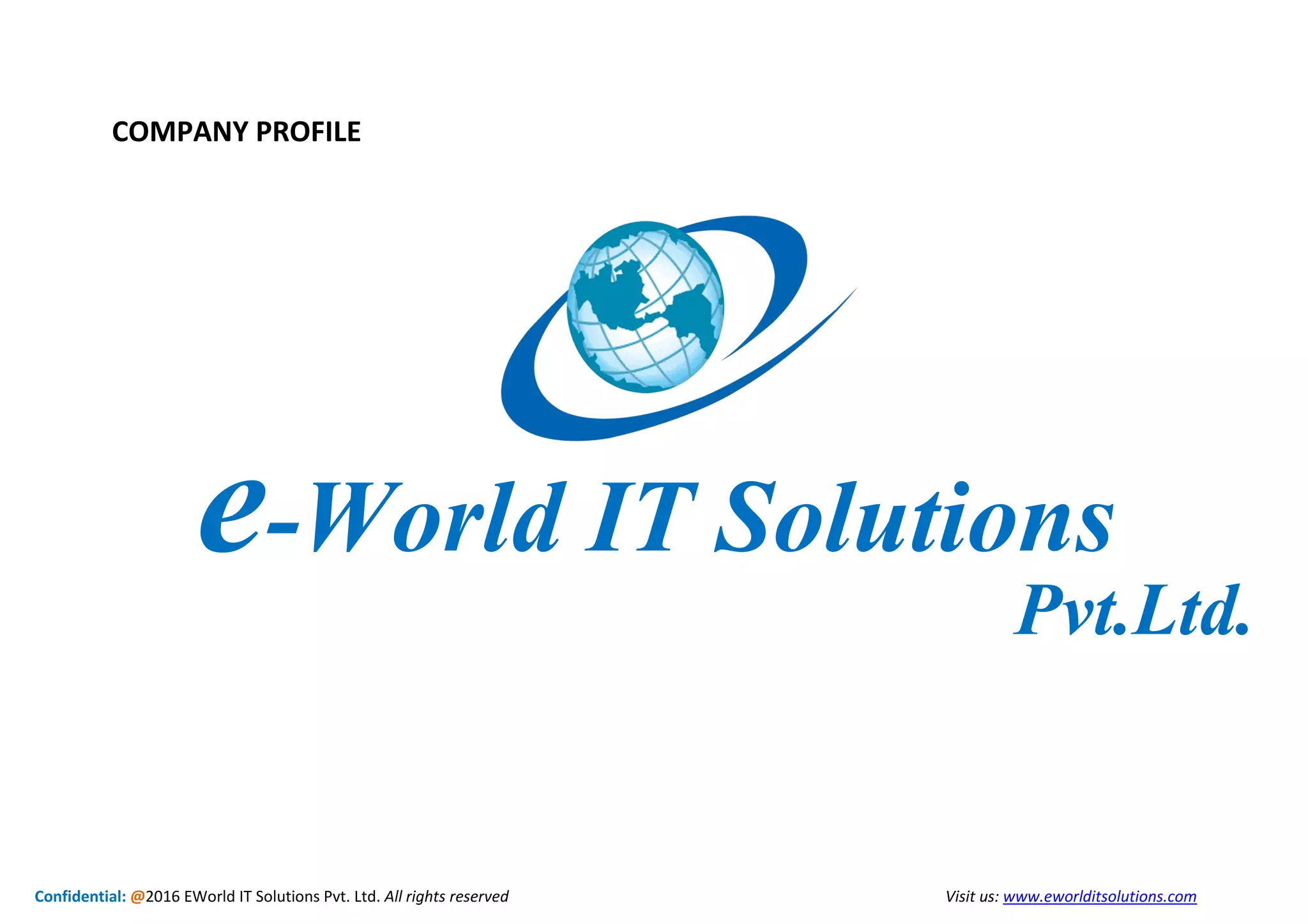 Eworldes EWorld IT Solutions Pvt Ltd - Company Profile | PPT