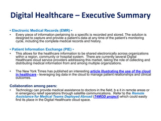 Digital Healthcare - Overview
Digital Futures: - Creating new roles and value chains
Novel and emerging Biomedical Health ...