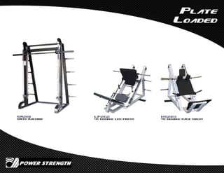 Plate
loaded
SM201
Smith machine
lp202
45 Degree Leg Press
HS203
45 degree hack squat
 