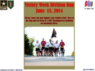 1ST ABCT, 1ID
America’s First– DEVILS! DUTY FIRST!
 