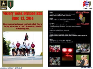 1ST ABCT, 1ID
America’s First– DEVILS! DUTY FIRST!
 