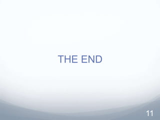 THE END




          11
 
