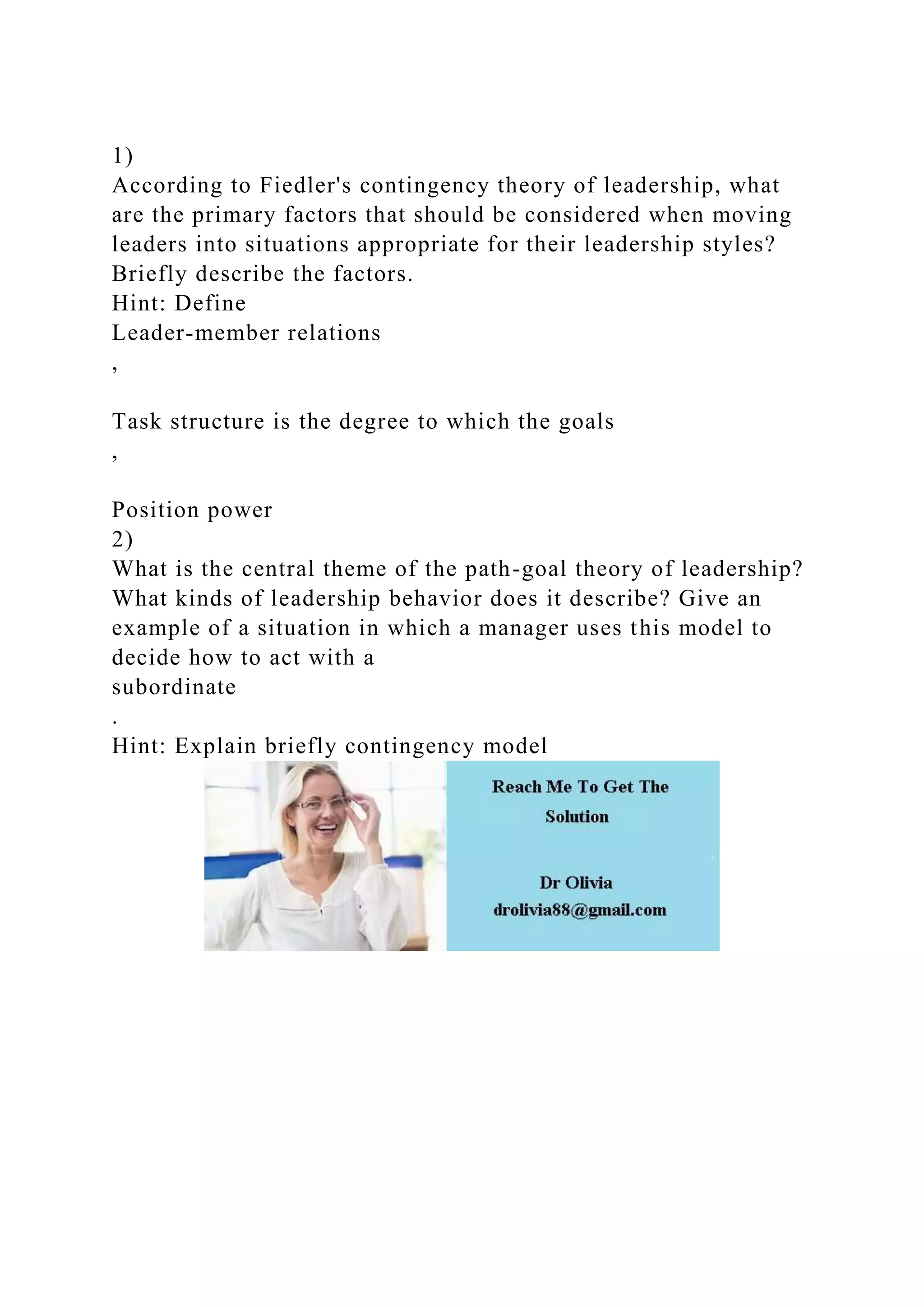 1) According to Fiedlers contingency theory of leadership, what a.docx ...