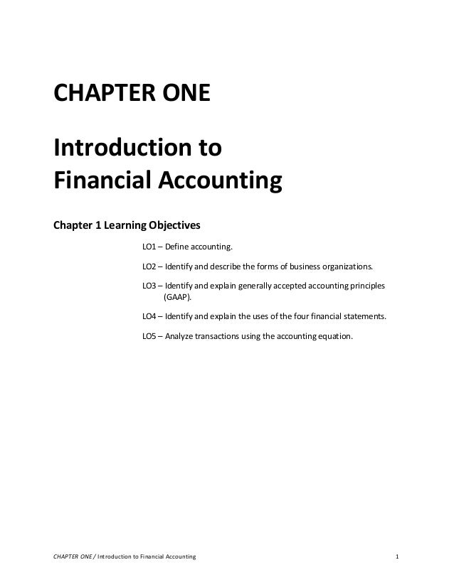 intro to financial accounting 1 Reinforcement to your reading chapter 1 the nature of accounting accounting is the process of recording, summarizing, analyzing, and interpreting financial. intro to financial accounting 1 Reinforcement to your reading chapter 1 the nature of accounting accounting is the process of recording, summarizing, analyzing, and interpreting financial.