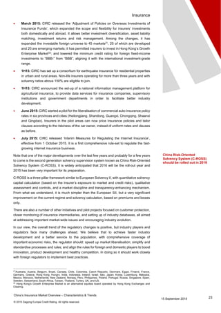 Insurance
23
China’s Insurance Market Overview – Characteristics & Trends
15 September 2015
© 2015 Dagong Europe Credit Ra...