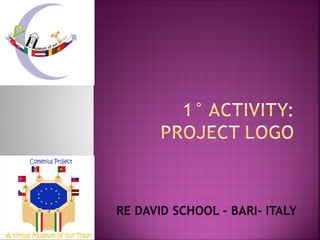 1° activity project logo