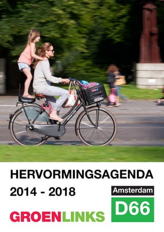 HERVORMINGSAGENDA
2014 - 2018
 