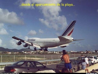 … desde el aparcamiento de la playa… 