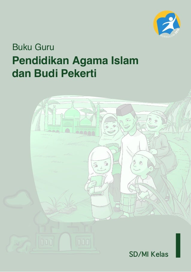  Buku  Guru Agama  Islam Kelas  1 SD  MI K13
