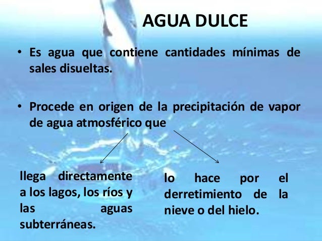 el agua salada 1 agua dulce y agua salada el agua salada 1 agua dulce y agua salada