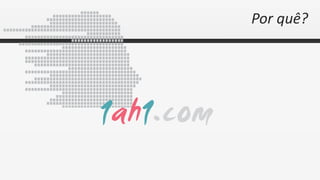 Por quê?
 