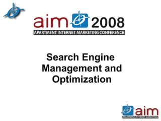 Search Engine  Management and Optimization 