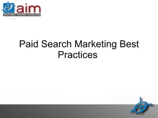 Paid Search Marketing Best Practices  