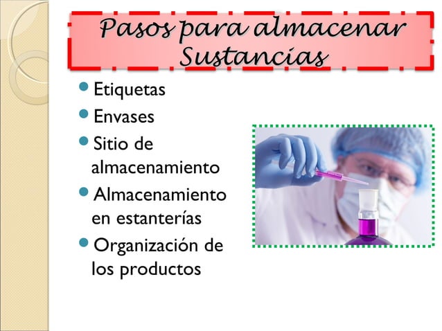 Almacenamiento de sustancias peligrosas en el laboratorio | PPT