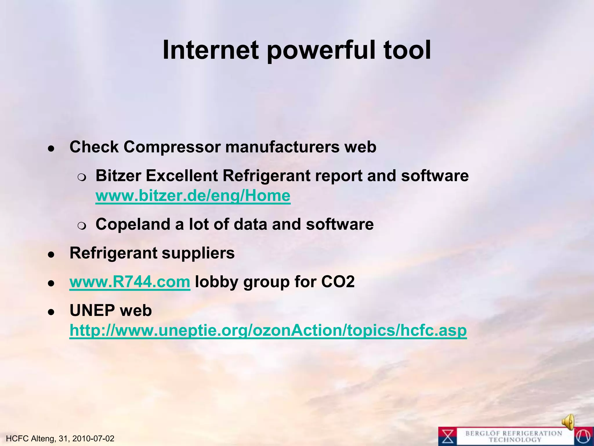 R-22 Retrofit Procedure with flushingRetrofit Procedure recommended by “3-oil systems” SpainPre-retrofit analysesDo not invest in poor systems that are failingR22 flush and recoverFlushingRecoveryHFC+POEinrecoveredR22 Post-retrofit analysesClimaCheck optimisation”Degassed” oil