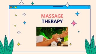 MASSAGE
THERAPY
 