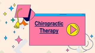 Chiropractic
Therapy
 