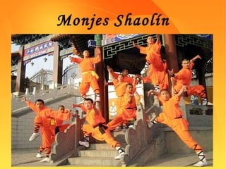 Monjes Shaolín 