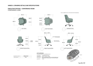 ANNEX A: DRAWING DETAILS AND SPECIFICATIONS
Page 35 of 57
EXECUTIVE OFFICES – CONFERENCE ROOM
CONFERENCE CHAIR
 