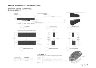 ANNEX A: DRAWING DETAILS AND SPECIFICATIONS
Page 44 of 57
EXECUTIVE OFFICES – PANTRY AREA
KITCHEN CABINET 2
 