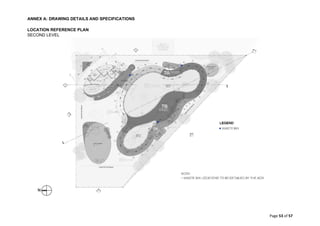 ANNEX A: DRAWING DETAILS AND SPECIFICATIONS
Page 53 of 57
LOCATION REFERENCE PLAN
SECOND LEVEL
 