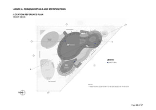 ANNEX A: DRAWING DETAILS AND SPECIFICATIONS
Page 54 of 57
LOCATION REFERENCE PLAN
ROOF DECK
 
