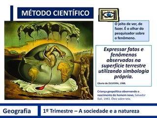 1º TRIMESTRE - GEOGRAFIA: NATUREZA E SOCIEDADE