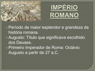1° ano    império romano - completo