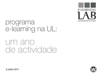 Programa e-learning na UL: um ano de actividade