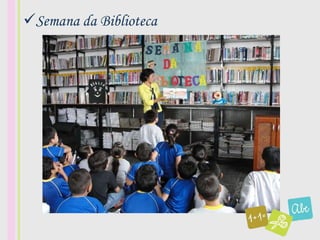 Semana da Biblioteca
 