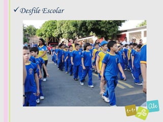 Desfile Escolar
 