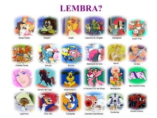 LEMBRA? 