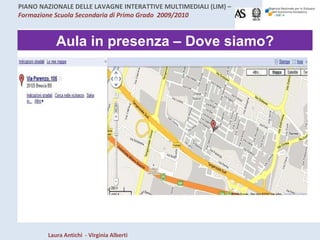 Aula in presenza – Dove siamo? 
