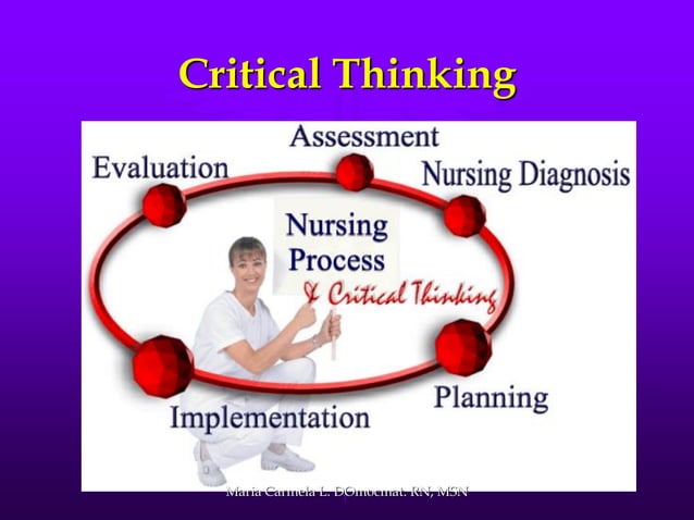 Nursing Process and Critical Thinking | PDF | Medical Health