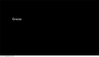 Gracias Angela, Christopher C., Christopher E., Cha, Camilo,
                  Christopher T., Cristián, Daniel E., Daniel I., Diego, Francisco S.,
                Francisco V., Guillermo, Gonzalo, Ignacio, Isaías, Isidora, José, José D.
               Jorge, Hernán, Layla, Lissette, Matías, Magdalena, María José, Mariana,
                Nicolás, Osvaldo, Rodrigo, Rodrigo I., Rodrigo L., Rodolfo, Rodrigo,
                       Rafael, Sergio,Valentina, Wladimir, Fernanda y Lorena.




lunes 13 de septiembre de 2010
 