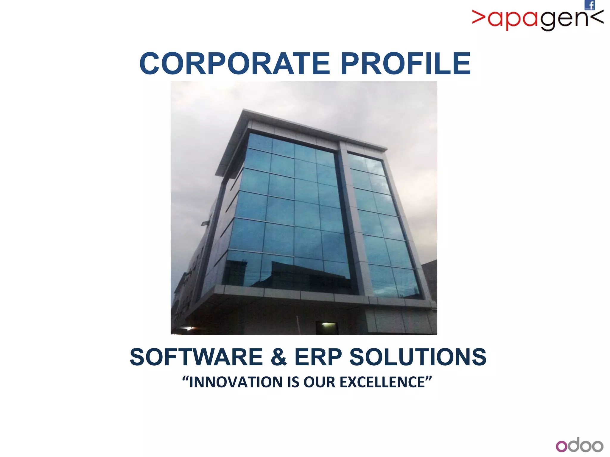 CORPORATE PROFILE
+SOFTWARE & ERP SOLUTIONS
+“INNOVATION+IS+OUR+EXCELLENCE”+
 