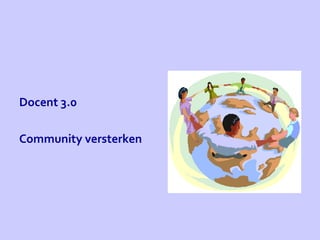 Docent 3.0  Community versterken   
