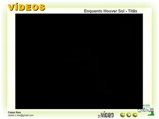 VÍDEOS Enquanto Houver Sol - Titãs 