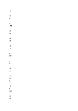 u
si
n
g
M
ic
ro
so
ft
E
xc
e
l®
,
u
se
d
w
it
h
p
e
rm
is
si
 